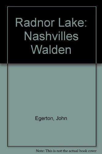 Beispielbild fr Radnor Lake: Nashville's Walden zum Verkauf von Ergodebooks