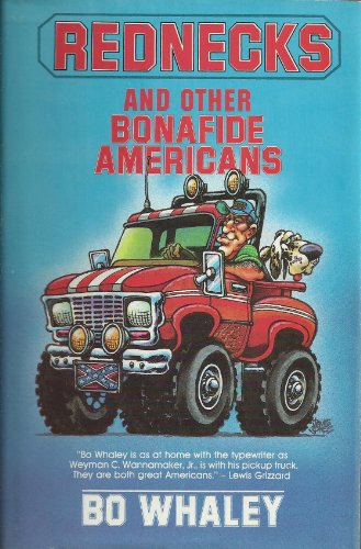 Beispielbild fr Rednecks and other bonafide Americans zum Verkauf von Wonder Book