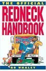 Stock image for The Official Redneck Handbook for sale by Lighthouse Books and Gifts