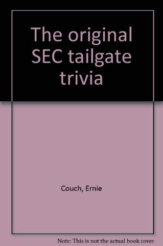 9780934395557: The original SEC tailgate trivia