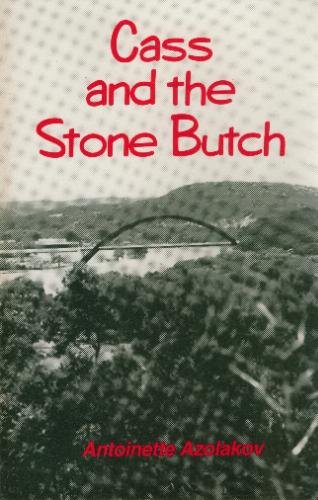 Stock image for Cass and the Stone Butch for sale by Fahrenheit's Books