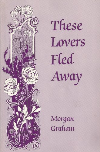 Imagen de archivo de These Lovers Fled Away a la venta por ThriftBooks-Dallas