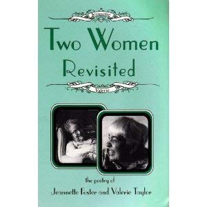 Beispielbild fr Two Women Revisited: The Poetry of Jeannette Foster and Valerie Taylor zum Verkauf von medimops