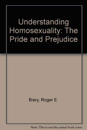 Beispielbild fr Understanding Homosexuality: The Pride and Prejudice zum Verkauf von HPB-Movies