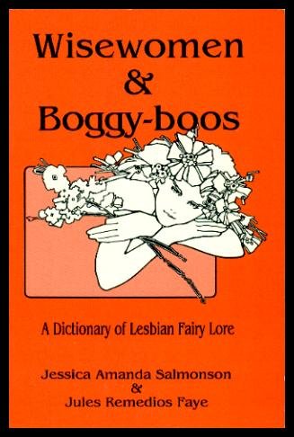 9780934411431: Wisewomen and Boggyboos: A Dictionary of Lesbian Fairy Lore