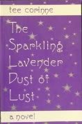 Sparkling Lavender Dust of Lust (9780934411493) by Tee Corinne