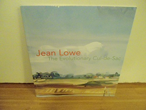 Stock image for Jean Lowe: The Evolutionary Cul-de-Sac for sale by W. Lamm