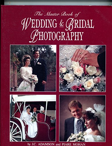 Stock image for The master book of wedding & bridal photography for sale by Hippo Books