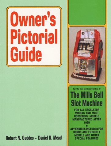 Beispielbild fr Owners Pictorial Guide for the Care and Understanding of the Mills Bell Slot Machine zum Verkauf von Books Unplugged