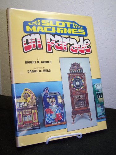 9780934422161: Slot Machines on Parade