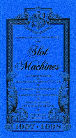 Beispielbild fr Blue Book Slot Machine Price Guide zum Verkauf von Bingo Books 2