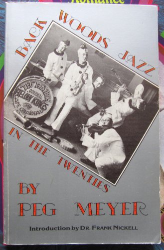 Stock image for Backwoods Jazz in the Twenties for sale by Ergodebooks