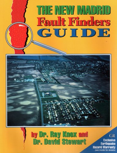 Stock image for New Madrid Fault Finders Guide : Maps and Directions for a Self-Guided Tour of Earthquake Features Still Visible Today from the New Madrid Quakes of 1811-12 for sale by Better World Books