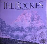 The Rockies: Backbone of a Continent (9780934429191) by Schmidt, Jeremy