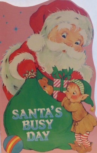 Beispielbild fr Santa's Busy Day (Shaped Board Book) zum Verkauf von Top Notch Books