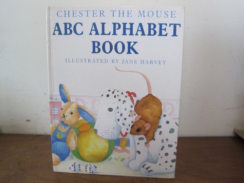 Stock image for Chester the mouse ABC alphabet book for sale by Wonder Book