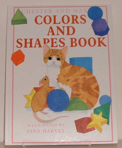 Beispielbild fr Chester and Max Colors and Shapes Book zum Verkauf von Wonder Book