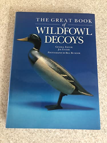 9780934429757: Great Book of Wildfowl Decoys