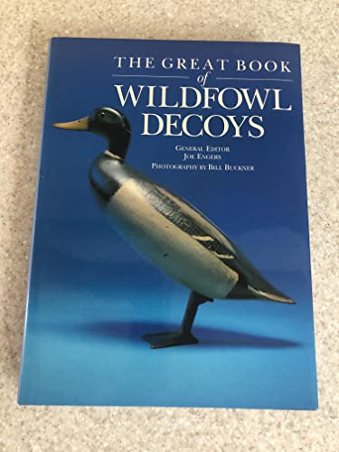 9780934429757: The Great Book of Wildfowl Decoys