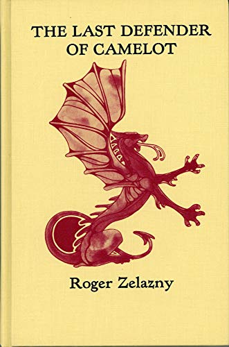 9780934438483: Title: The Last Defender of Camelot by Zelazny Roger