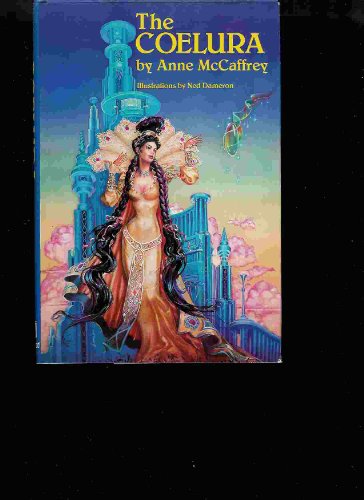 The coelura (9780934438735) by Anne McCaffrey