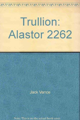 9780934438933: Trullion: Alastor 2262