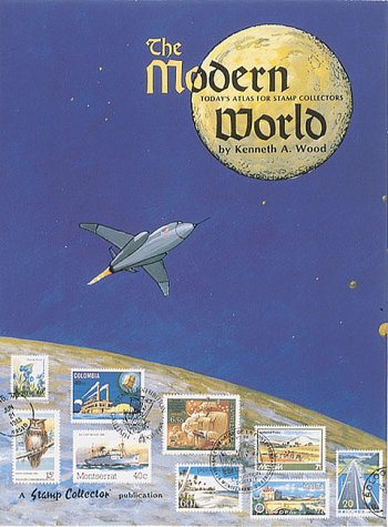 9780934466103: The Modern World: Today's Atlas for Stamp Collectors