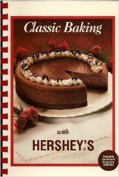 Stock image for Classic Baking with Hershey's for sale by Better World Books