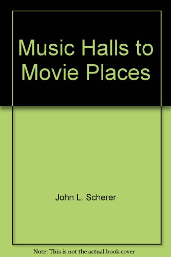 Stock image for Music Halls to Movie Palaces for sale by The Second Reader Bookshop