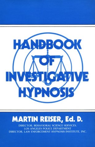 Imagen de archivo de Handbook of Investigative Hypnosis a la venta por ThriftBooks-Dallas