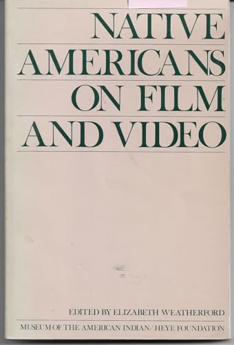 Imagen de archivo de Native Americans on Film and Video a la venta por West With The Night