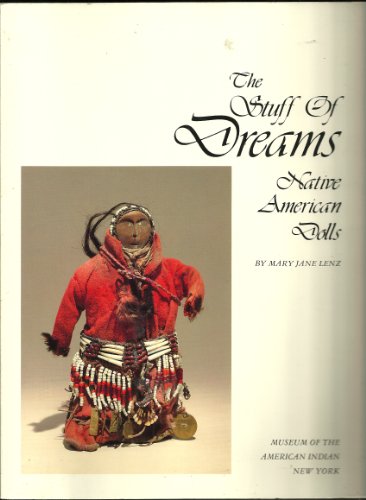 Stuff of Dreams: Native American Dolls