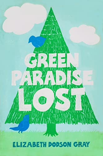 Beispielbild fr Green Paradise Lost zum Verkauf von Better World Books