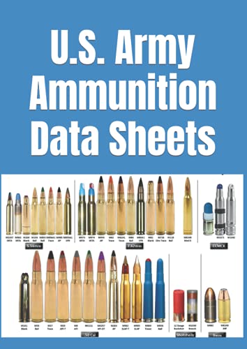 9780934523196: US Army Ammunition Data Sheets: A Directory Of Small Caliber Military Ammunition (Know Your Military Rifle!)