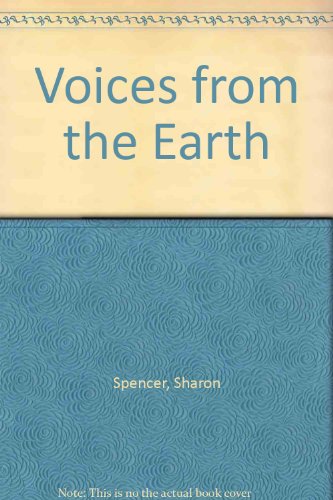 Imagen de archivo de Voices from the Earth a la venta por Montclair Book Center
