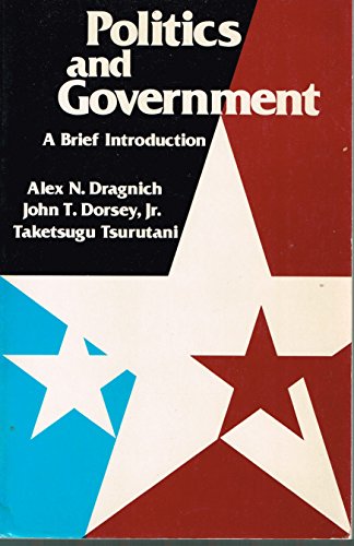 Stock image for Politics and Government : A Brief Introduction for sale by Better World Books