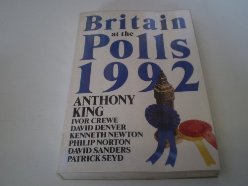 Imagen de archivo de Britain At the Polls 1992 a la venta por Better World Books