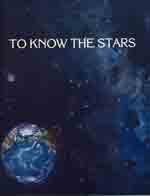 Beispielbild fr To Know the Stars zum Verkauf von Wonder Book