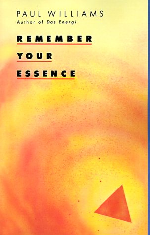 9780934558266: Remember Your Essence