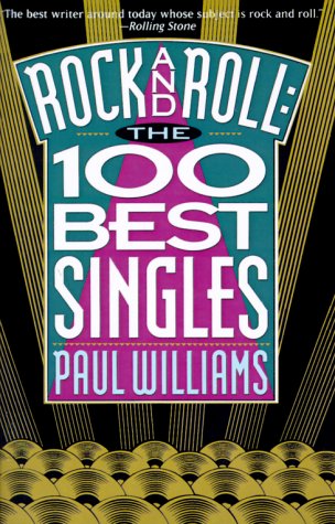 9780934558365: Rock and Roll the 100 Best Singles
