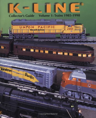 K-LINE Collector's Guide: Trains 1985-1998