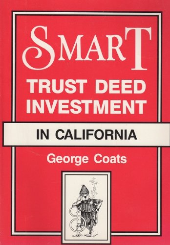 Beispielbild fr Smart Trust Deed Investment in California zum Verkauf von ThriftBooks-Atlanta