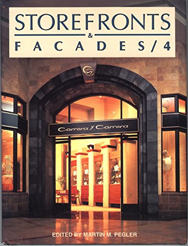 9780934590488: Storefronts & Facades/4: v. 4 (Store Fronts and Facades)