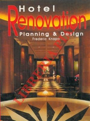 Hotel Renovation: Planning and Design
