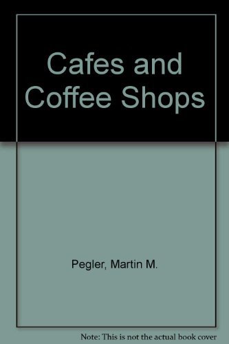 9780934590730: Cafes and Coffee Shops