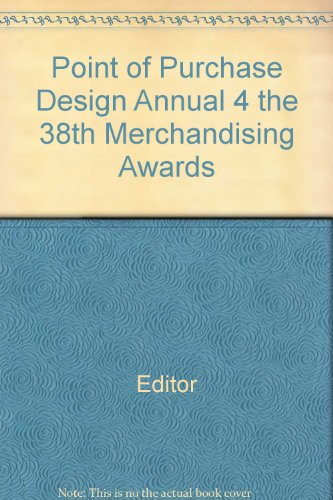 Stock image for Point of Purchase Design Annual 4: The 38th Merchandising Awards for sale by HPB Inc.