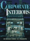 Stock image for Corporate Interiors (Corporate Interiors Design Book Series, No 1) for sale by WorldofBooks