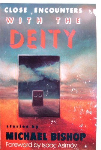 Imagen de archivo de Close Encounters With the Deity a la venta por Vashon Island Books