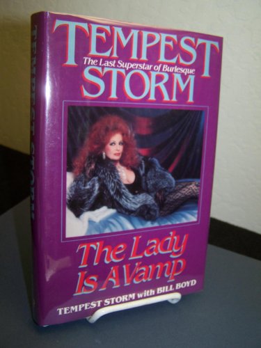 Beispielbild fr Tempest Storm: The Lady Is a Vamp zum Verkauf von Books of the Smoky Mountains