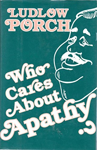 Imagen de archivo de Who Cares about Apathy? a la venta por Better World Books